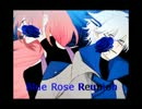 【比較】Blue Rose Reunion【青薔薇＋reunion】