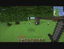 【字幕実況】-Minecraft+part1-再up-【自己満足プレイ】
