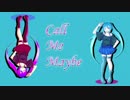 【初音ミクAct2】Call Me Maybe【洋楽カバー】