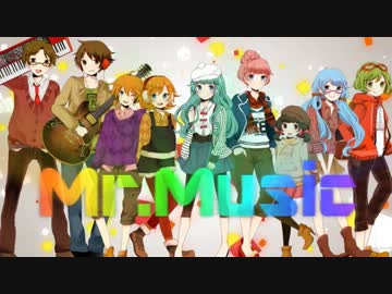 【7人で】 Mr.Music 【歌ってみた★】