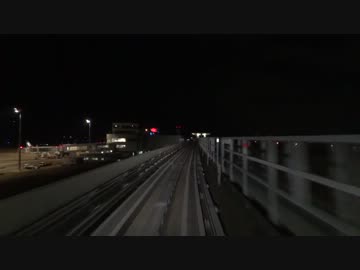 【前面展望動画】ポートライナー (神戸新交通) 市民広場→神戸空港【夜】