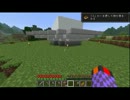 【実況プレイ】Minecraftをやってみよう！【Part.2】