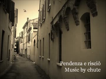 【インスト】Pendenza e risciò【オリジナル曲】