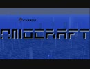 【Minecraft】nniocraft 大団円【最終回】