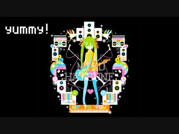 【初音ミク】yummy!【オリジナル曲】