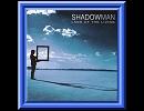 [今日の一曲] Shadowman - How Does It Feel?　[Melodious Hard Rock]