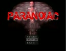 【実況】PARANOIAC　　～the ゆとり世代の二人～　part1