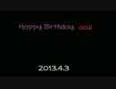 Happy Birthday　acul