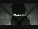 【初音ミク】 Monster 【オリジナル曲】