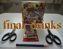 FINAL DRINKSから　ゴールデンドラゴンⅡ開封「前半」