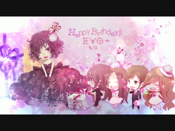Happy Birth Day　for EVO+