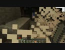 【Minecraft】 ３人で死んではいけないマインクラフト part12 【マルチ実況】