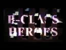 【歌ってみた】B-CLASS HEROES【バナナ依存症】