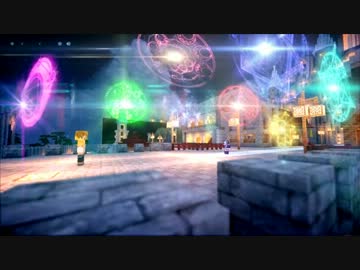 【Minecraft】Create the world.－Part.4－