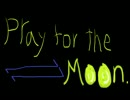 【DTM】Pray for the moon【オリジナル曲】