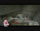 【Mine cr@ft】まこまこりんのマイクラ冒険記　第6話【渓谷回】