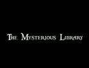 minecraft：ﾊｲﾃﾝｼｮﾝな4人が謎の図書館に挑む【THE MYSTERIOUS LIBRARY】part1