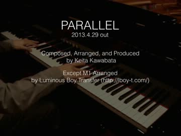 【オリジナル】バター工房 M3-2013春新譜『PARALLEL』PV 【ピアノインスト】