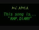 【ニコラップ】Rap Diary【ADILA】