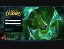 【LOL実況プレイ】初心者チャンピオンが今日も行く part1の前置き＋pick