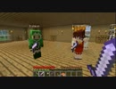 【Minecraft】 ３人で死んではいけないマインクラフト part14 【マルチ実況】