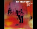 The Third Wave - Don't Ever Go