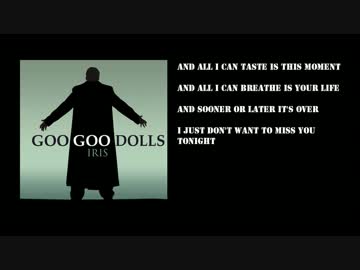 Iris / Goo Goo Dolls 歌ってみた【やひろ】
