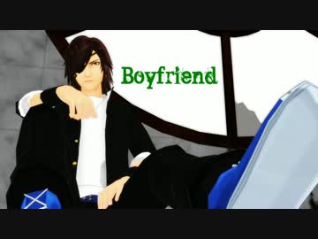 【MMD戦国BASARA】BoyFriend【配布終了】