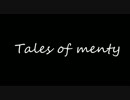 【テイルズMAD】tales of menty