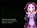 【Yukari】Kahit Isang Saglit (Even For Just a Moment)【VOCALOIDカバー曲】