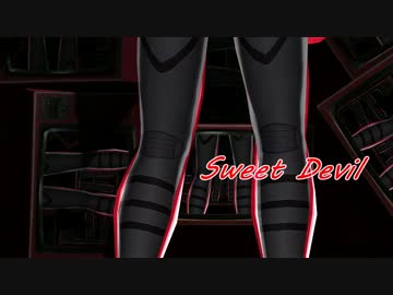 【MMD T&B】SweetDevil－full.ver【２周年記念】