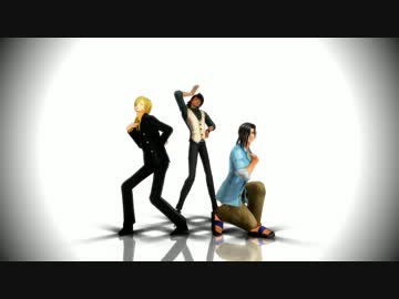 【ＭＭＤ】平田三兄弟でHurly Burly【タイバニ＆ワンピ＆ＦＦ】