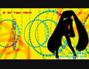 【初音ミク】On Your Mark【オリジナル】