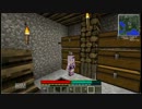 【minecraft】TFCでスローライフ？【結月ゆかり】part.4-後編