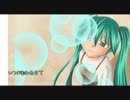 【初音ミク】 　シャボン玉　【オリジナル】