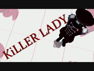 【APヘタリアMMD】 日と独でKiLLER LADY