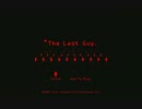 【実況プレイ】　The Last Guy 　【part1】