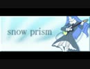 【マッシュアップ】snow prism【通常版×ギタドラ版】