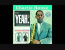 Charlie Rouse - When Sunny Gets Blue