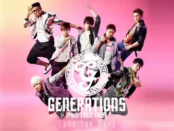 GENERATIONS from EXILE TRIBE 『Love You More』