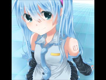 【初音ミク】Story【オリジナル】