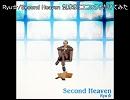 Ryu☆/Second Heaven 気ままにエフェクトかけてみた