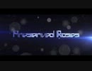 Preserved Rosesオケのみ