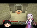 【Minecraft】バニクラ！！　part06【VOICEROID+_結月ゆかり】