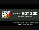 OSAKAN HOT 100 2013.5.19