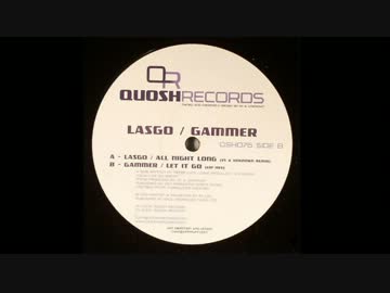 【Happy Hardcore】Gammer-Let It Go(VIP Mix)[Quosh Records]