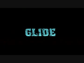 GLIDE 踊ってみた