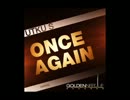 【ReRave】Once Again