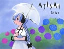 【雪歌ユフ】　AJISAI　【オリジナル】