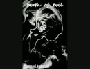 Planned betrayal // birth of evil